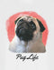 Pug Life